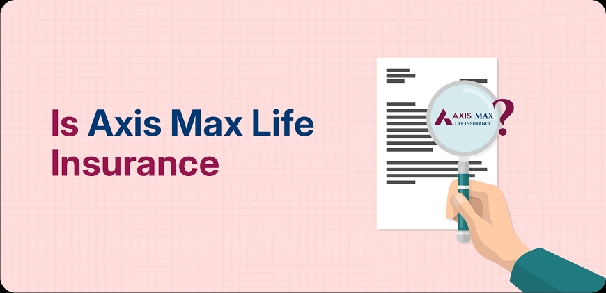 Axis Max Life Insurance